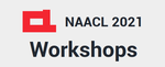 NAACL 2021 Workshop Papers